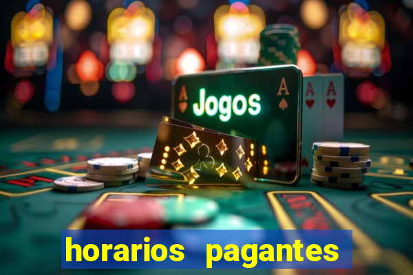 horarios pagantes estrela bet